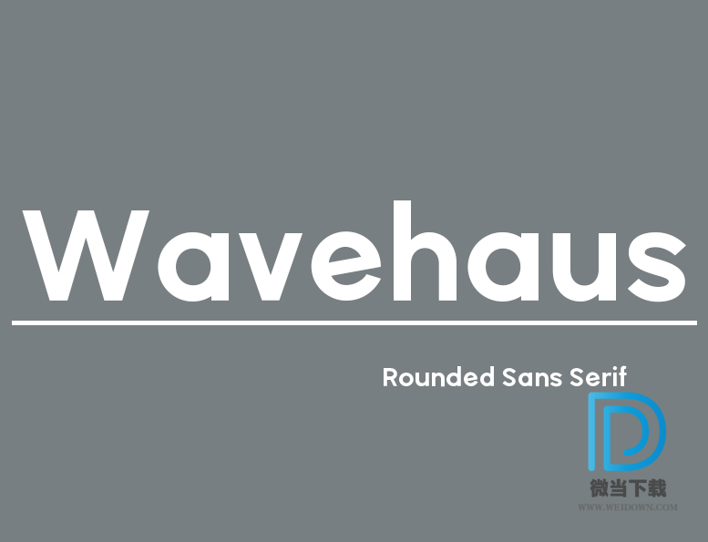 wavehaus字体下载 - wavehaus字体 免费下载