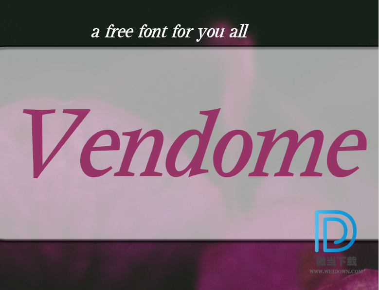 Vendome字体下载 - Vendome字体 免费下载